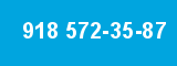 918 572-35-87